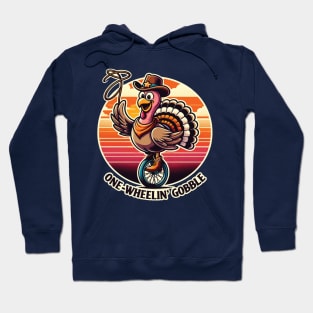 One-Wheelin' Gobble - Fun Turkey Adventure Hoodie